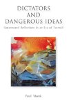 Dictators and Dangerous Ideas