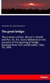 The great bridge: