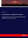 Free government in England and America: