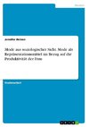 Mode aus soziologischer Sicht. Mode als Repräsentationsmittel im Bezug auf die Produktivität der Frau