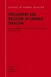 Philosophy and Religion in German Idealism