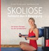 Skoliose - Aufrecht durch Bewegung