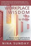 Workplace Wisdom for 9 to thrive