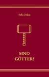 Sind Götter