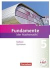 Fundamente der Mathemati 5. Schuljahr - Sachsen - Schülerbuch