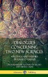 Dialogues Concerning Two New Sciences