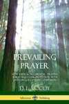 Prevailing Prayer