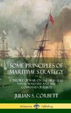 Some Principles of Maritime Strategy