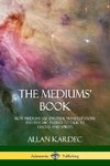 The Mediums' Book