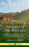 The Quest of the Simple Life