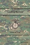 Leading Marines (MCWP 6-10) (Formerly MCWP 6-11)