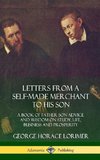 Letters from a Self-Made Merchant to His Son