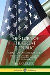 The Story of the Great Republic