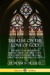 Treatise on the Love of God