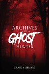 Archives of a Ghost Hunter