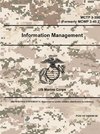 Information Management - MCTP 3-30B (Formerly MCWP 3-40.2)