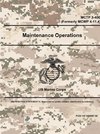 Maintenance Operations - MCTP 3-40E (Formerly MCWP 4-11.4)
