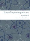 Filosofía para gente en apuros