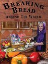 Breaking Bread Around the World