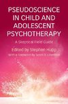 Pseudoscience in Child and Adolescent Psychotherapy