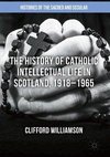 The History of Catholic Intellectual Life in Scotland, 1918-1965