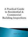 A Practical Guide to Residential & Commercial Building Inspections