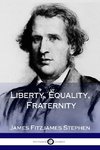 Liberty, Equality, Fraternity