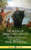 The Book of Missionary Heroes