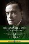 The Complete Short Stories of Saki