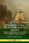 Influence of Sea Power Upon History, 1660-1783