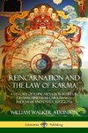 Reincarnation and the Law of Karma