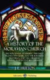 A History of the Moravian Church