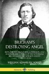 Brigham's Destroying Angel