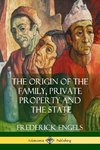 The Origin of the Family, Private Property and the State