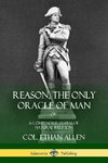 Reason, the Only Oracle of Man