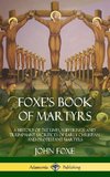 Foxe's Book of Martyrs