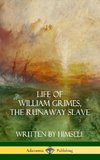 Life of William Grimes, the Runaway Slave