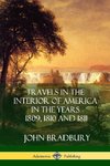 Travels in the Interior of America in the Years 1809, 1810 and 1811