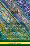 The Masnavi I Ma'navi of Rumi