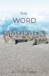 The Word of Mankado