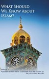 What Should We Know About Islam?