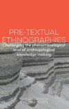 Pre-textual Ethnographies