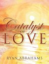 Catalyst of Love