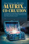 The Matrix of Co-Creation