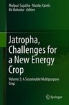 Jatropha, Challenges for a New Energy Crop