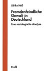 Fremdenfeindliche Gewalt in Deutschland