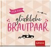 Für das glückliche Brautpaar