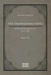 Der Dreißigjährige Krieg. Politische Ereignisse von 1622-1632. Band 4