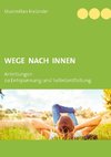 Wege nach innen