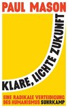 Klare, lichte Zukunft